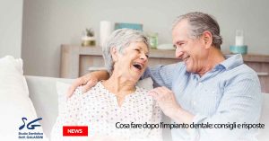 cosa fare dopo impianto dentale